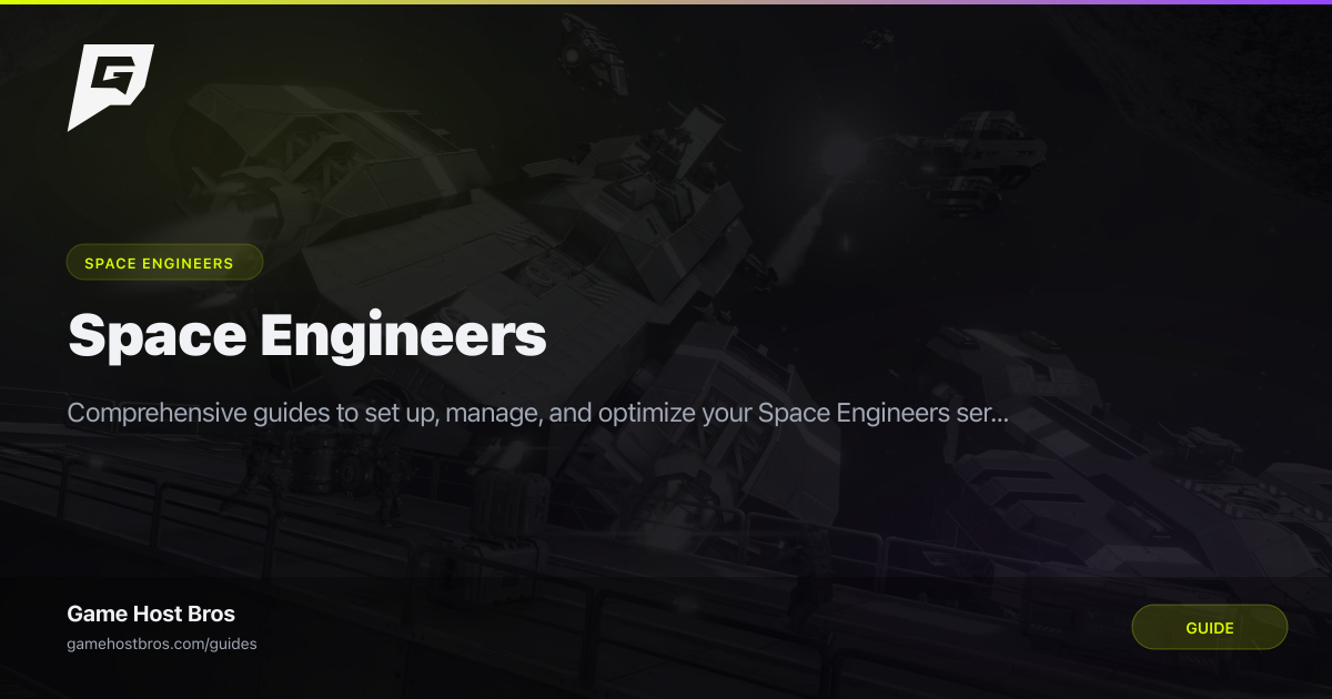 Space Engineers Server Guides | Game Host Bros Guides