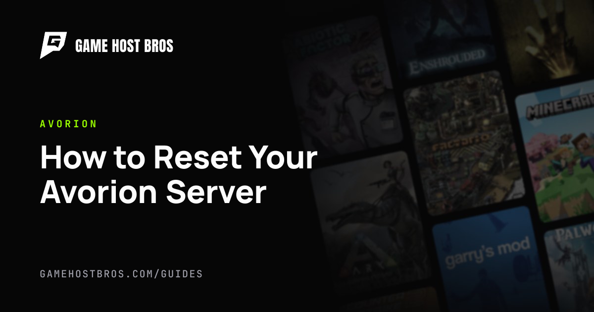 How to Reset Your Avorion Server | Game Host Bros Guides