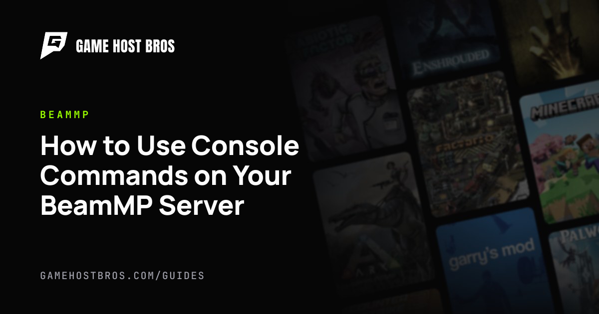 How to Use Console Commands on Your BeamMP Server | Game Host Bros Guides