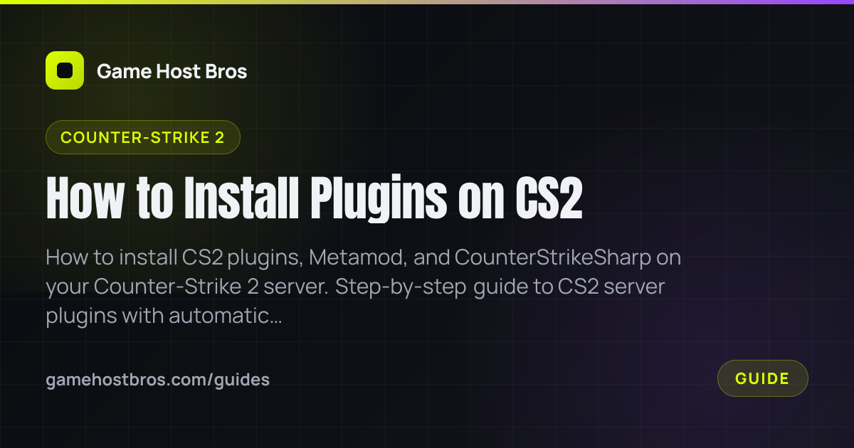 How to Install Plugins on CS2 | Game Host Bros Guides