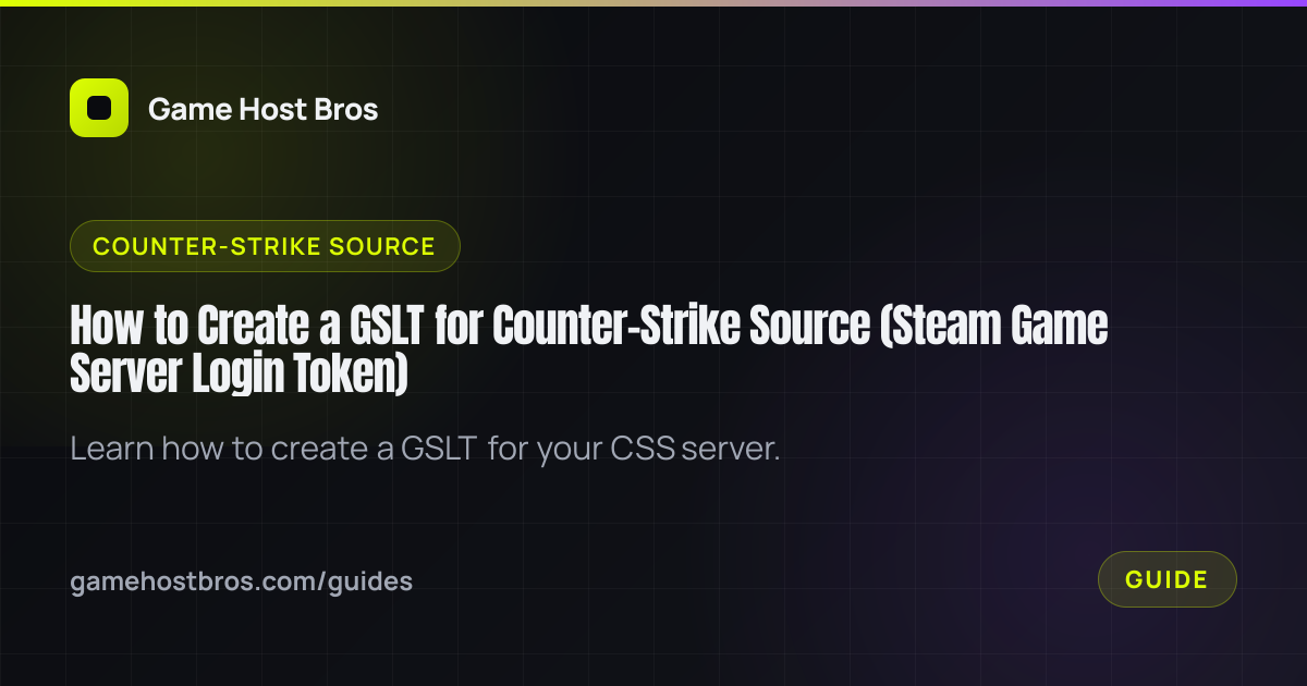 How to Create a GSLT for Counter-Strike Source (Steam Game Server Login ...