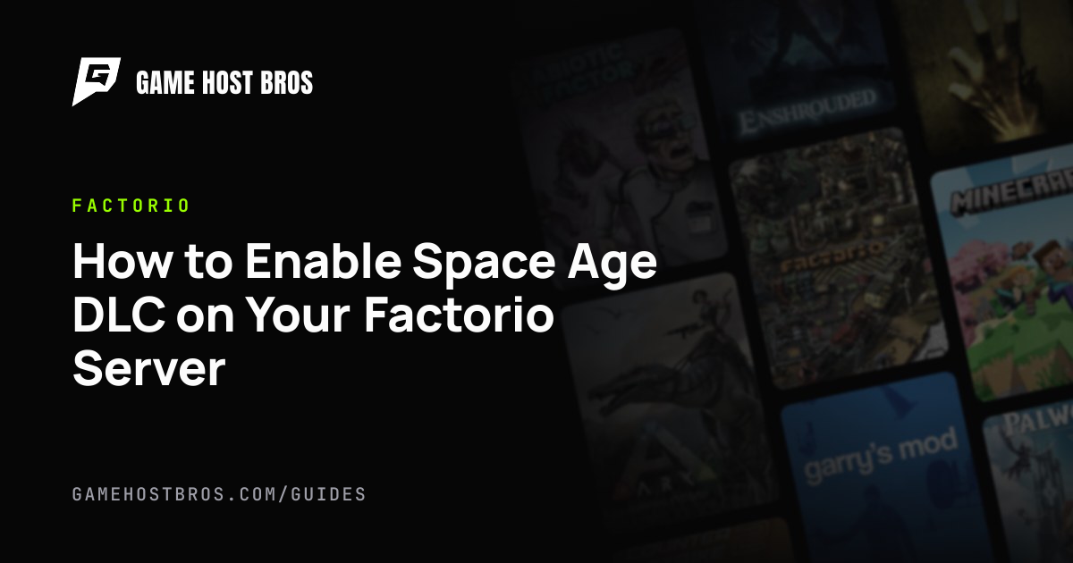 How to Enable Space Age DLC on Your Factorio Server | Game Host Bros Guides