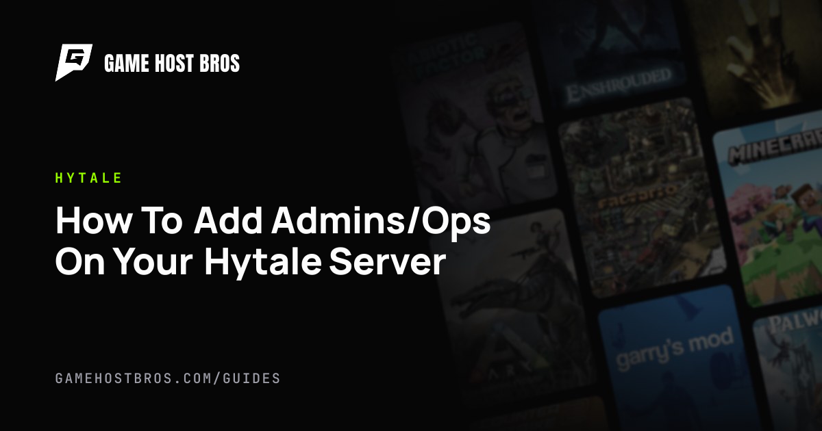 How To Add Admins/Ops On Your Hytale Server | Game Host Bros Guides