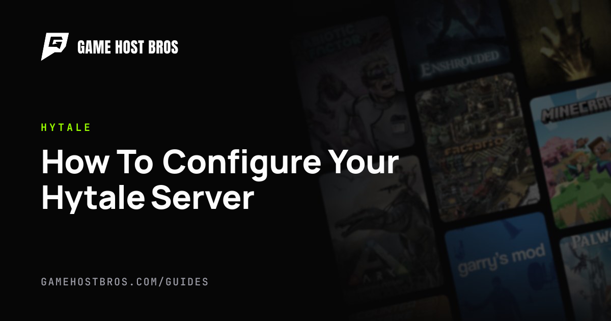 How To Configure Your Hytale Server | Game Host Bros Guides