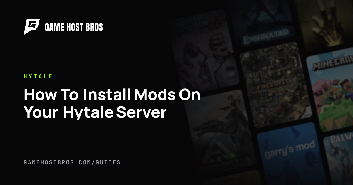 How To Install Mods On Your Hytale Server | Game Host Bros Guides