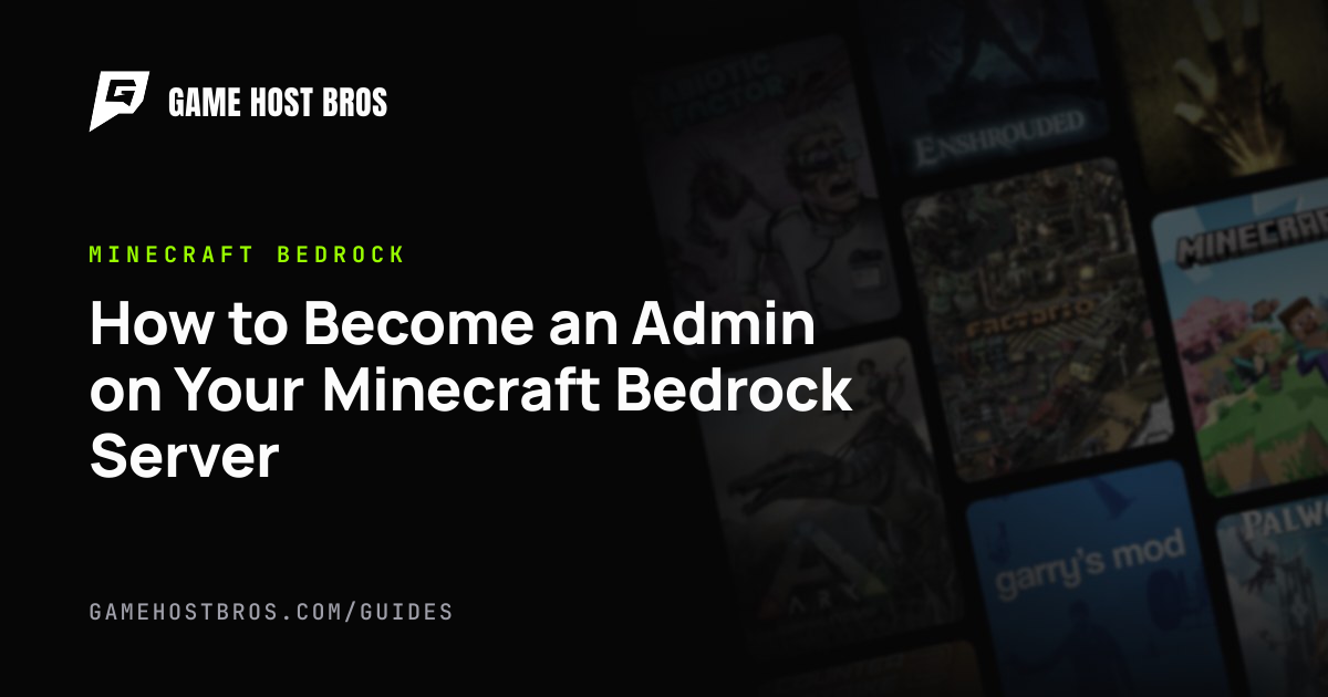 Minecraft Admin Users How to Become an Admin on Your Minecraft Bedrock Server | Game Host ...