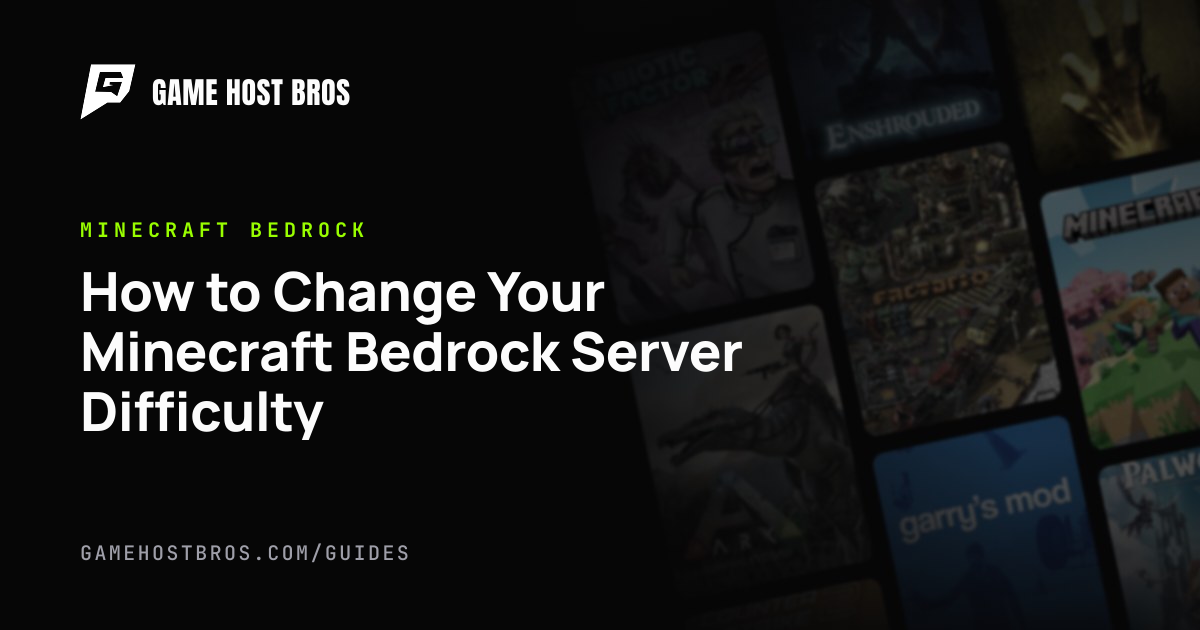 How to Change Your Minecraft Bedrock Server Difficulty | Game Host Bros ...