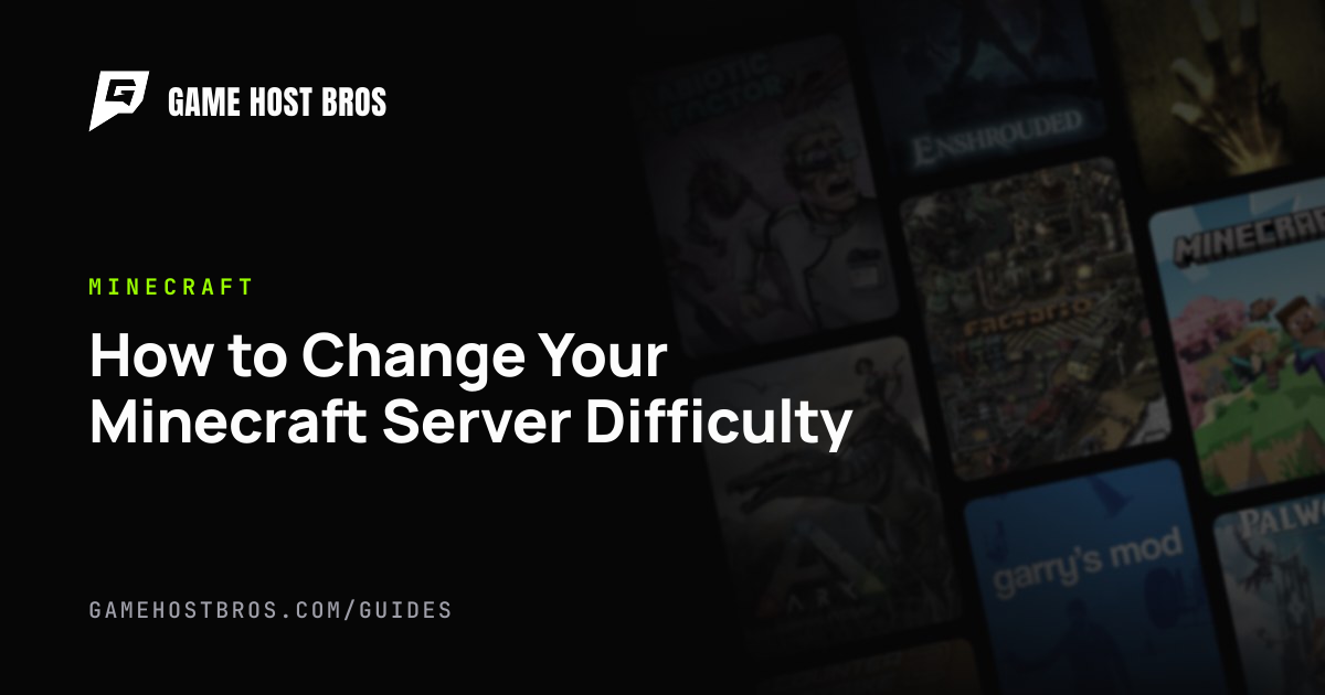 How to Change Your Minecraft Server Difficulty | Game Host Bros Guides