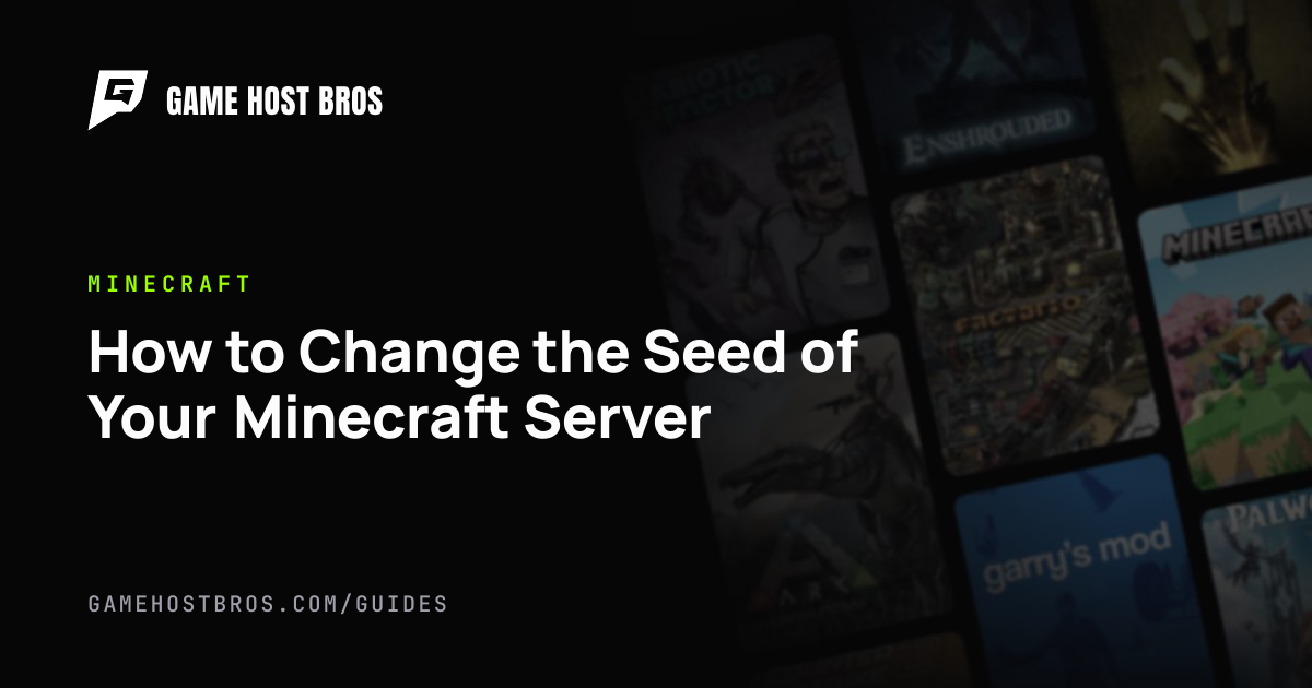 How to Change the Seed of Your Minecraft Server | Game Host Bros Guides