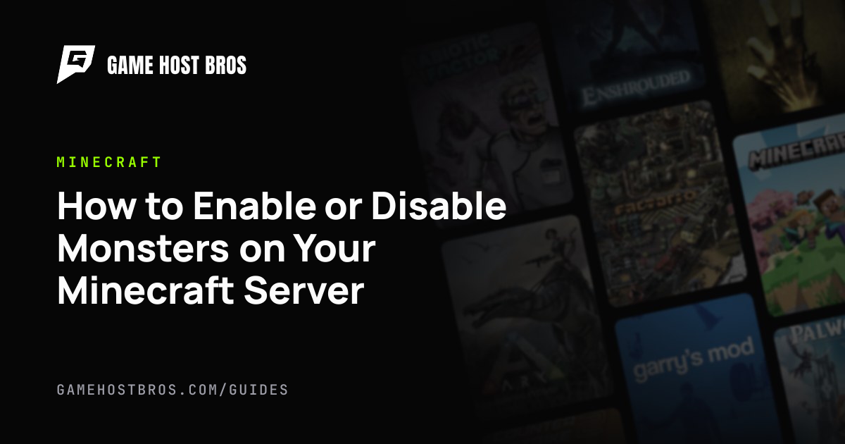 How to Enable or Disable Monsters on Your Minecraft Server | Game Host ...
