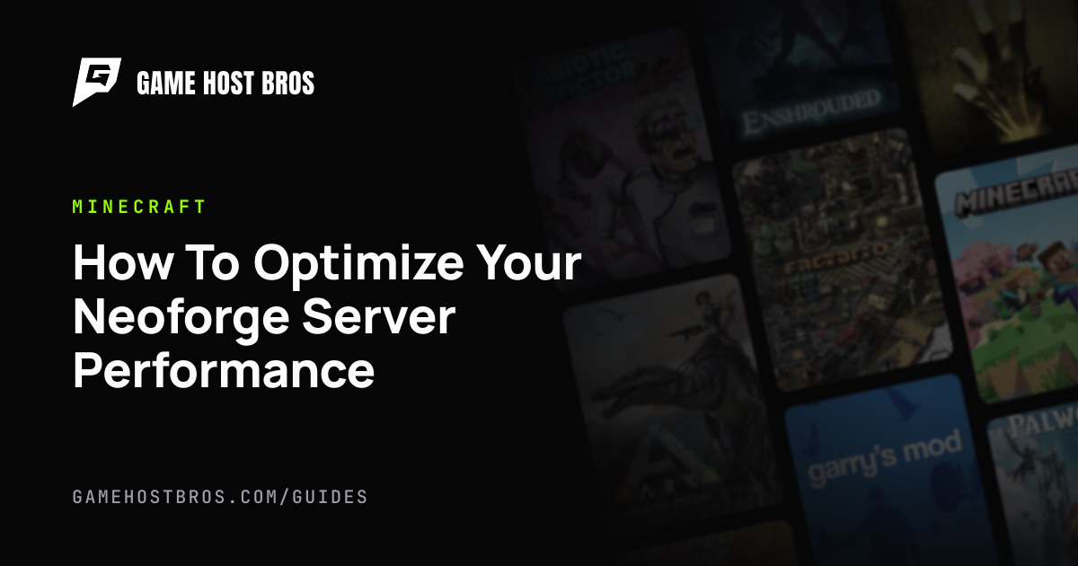 How To Optimize Your Neoforge Server Performance | Game Host Bros Guides