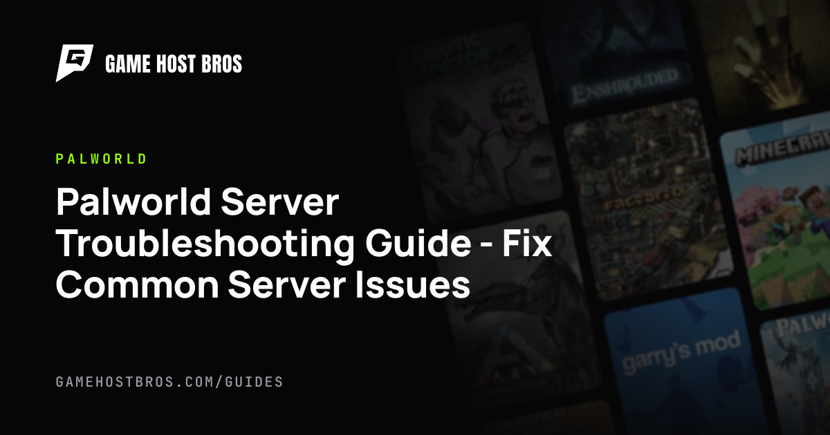 Palworld Server Troubleshooting Guide - Fix Common Server Issues | Game ...