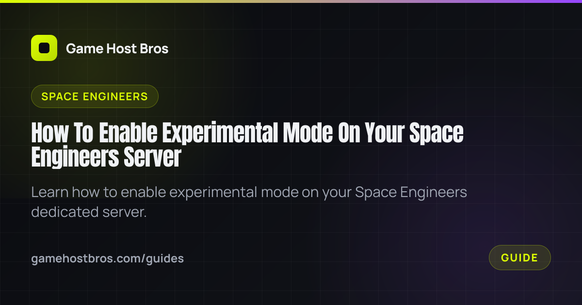 How To Enable Experimental Mode On Your Space Engineers Server | Game 