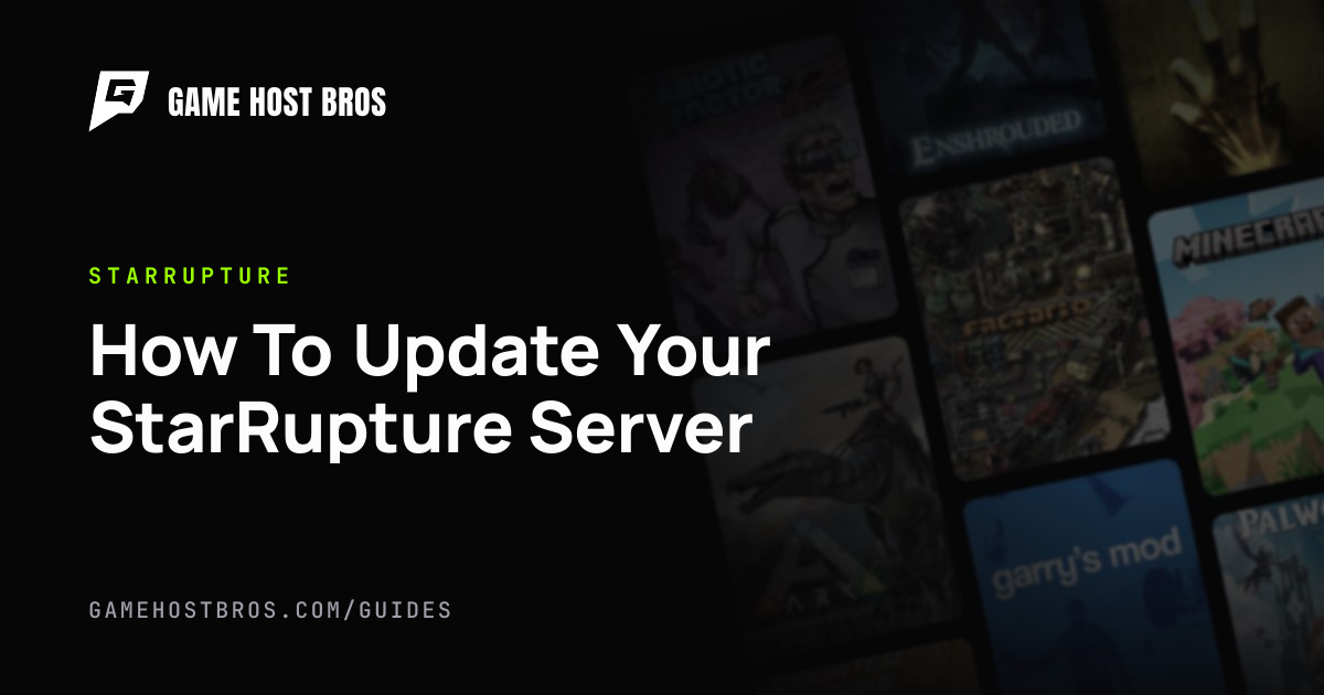 How To Update Your StarRupture Server | Game Host Bros Guides