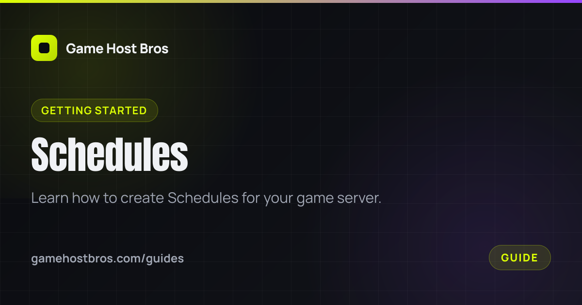 Schedules | Game Host Bros Guides